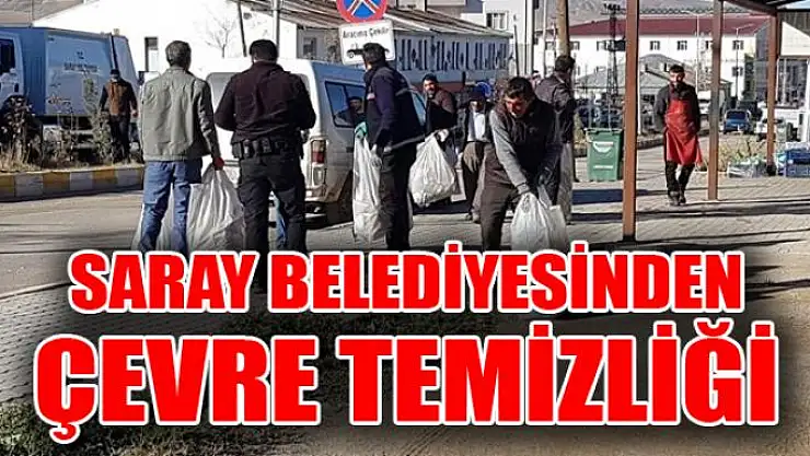 Saray Belediyesinden çevre temizliği