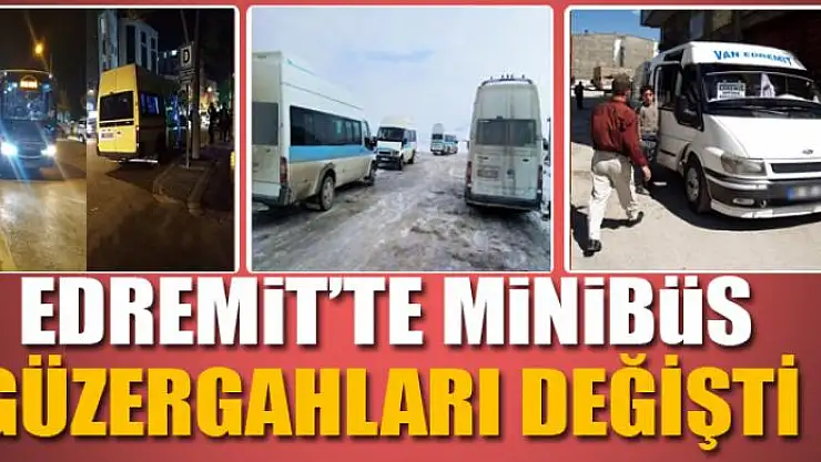 Edremit'te minibüs güzergahları değişti