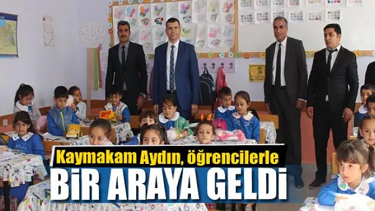 Kaymakam Aydın, öğrencilerle bir araya geldi