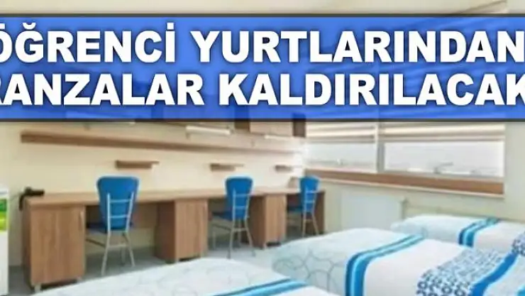 Öğrenci yurtlarından ranzalar kaldırılacak
