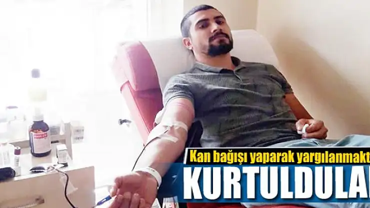 Kan bağışı yaparak yargılanmaktan kurtuldular
