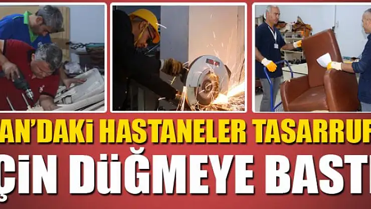 VAN'DAKİ HASTANELER TASARRUF İÇİN DÜĞMEYE BASTI