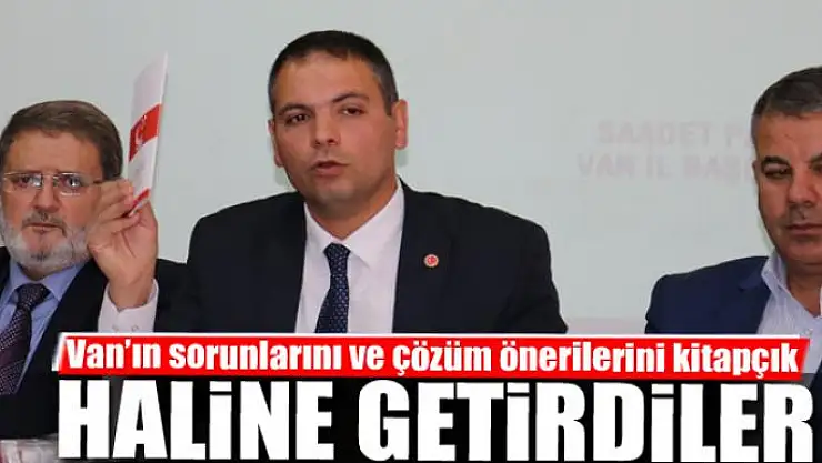 SP Van'ın sorunlarını ve çözüm önerilerini kitapçık haline getirdi 