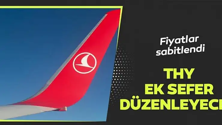THY'den deprem sonrası Elazığ'a ek seferler