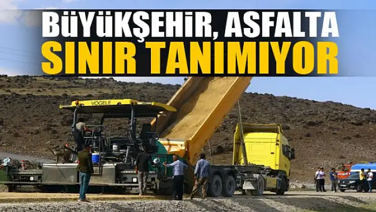 Büyükşehir, sınırın sıfır noktasında çalışıyor
