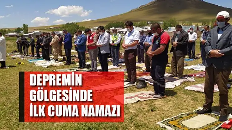Depremin gölgesinde ilk Cuma namazı