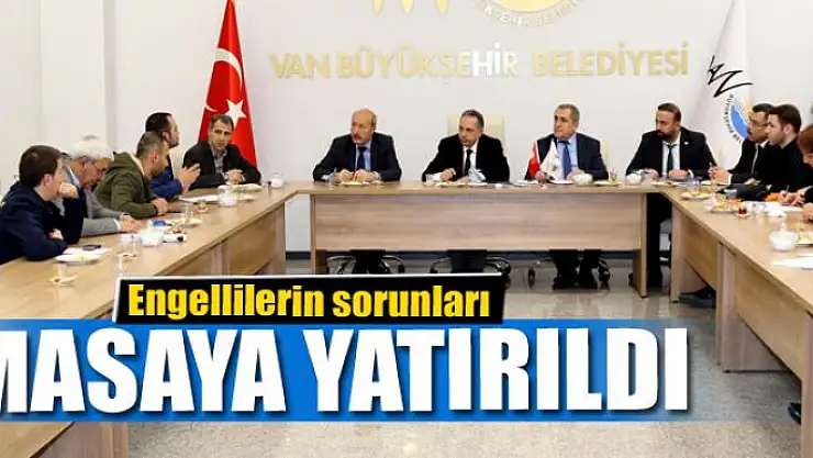 Engellilerin sorunları masaya yatırıldı