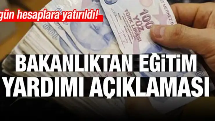 Bakanlıktan eğitim yardımı açıklaması