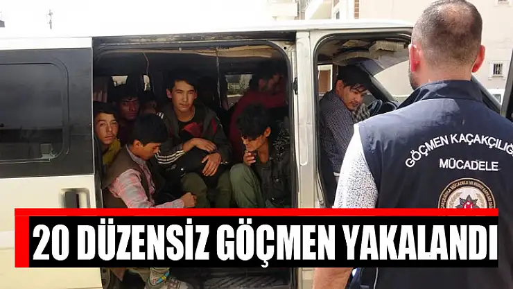 20 düzensiz göçmen yakalandı