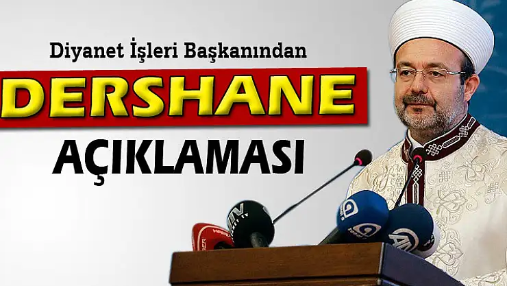 Mehmet Görmez'den 'dershane' açıklaması