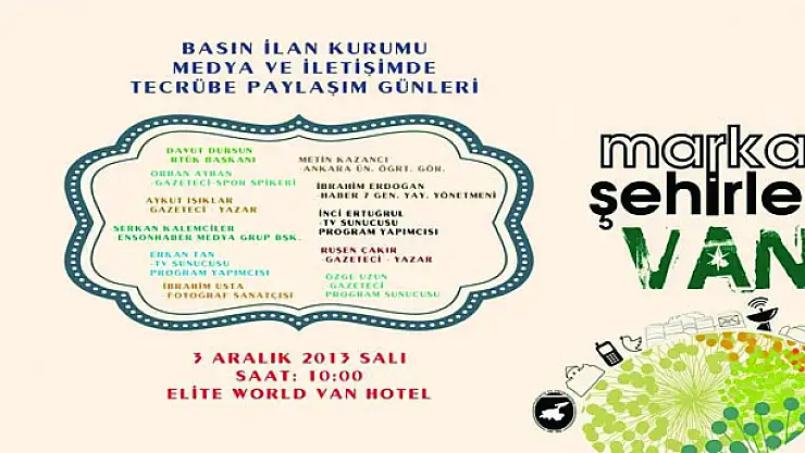 Usta gazeteciler Marka Şehirler Van seminerinde