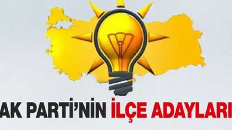 Ak Parti İlçe Belediye Başkan Aday Listesi Açıklandı