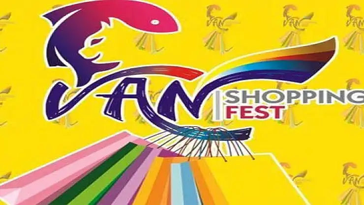 'Van Shopping Fest' Alışveriş Günleri Geliyor