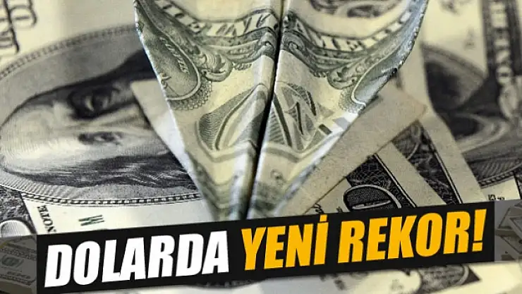 Dolar ve euro ne kadar? Dolarda yeni rekor!