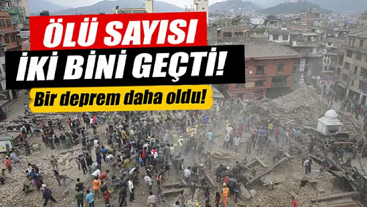 Nepal'de ölü sayısı 2 bine yükseldi