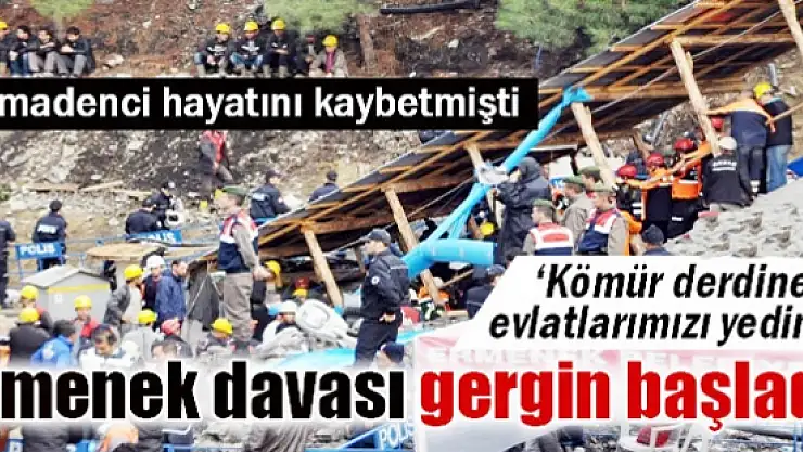 Ermenek maden faciası davası başladı