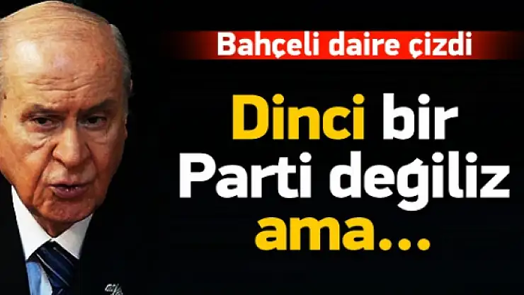 Bahçeli bu sefer de daire çizerek yanıt verdi