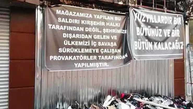 Kırşehir'de yakılan işyerinde anlamlı pankart
