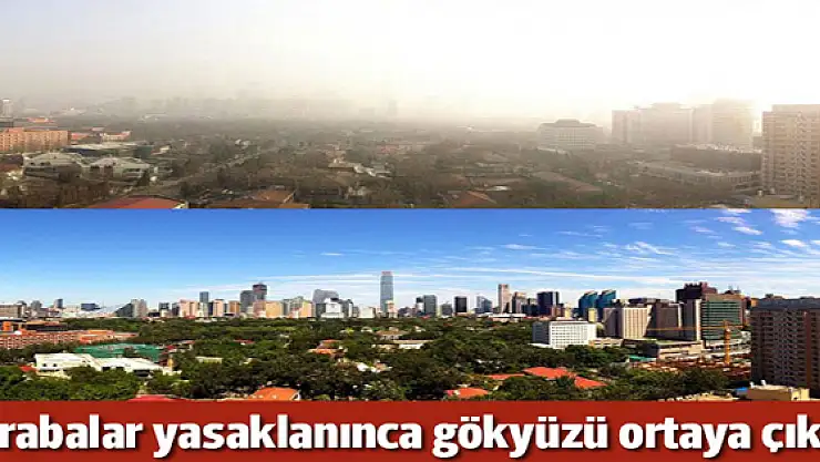 2.5 milyon arabanın yasaklandığı Pekin'de gökyüzü ortaya çıktı