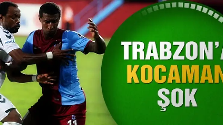 Trabzon'a Kocaman şok! 3 gol 1 penaltı