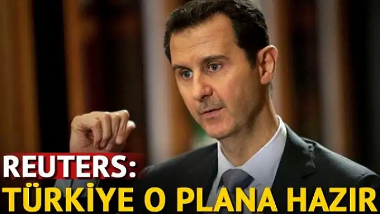 Reuters: Türkiye, Esad'lı geçiş sürecine hazır