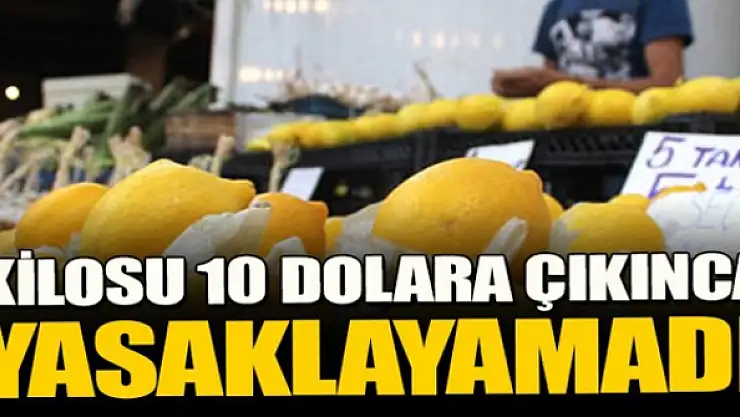 Ruslar limonu da devre dışı bıraktı