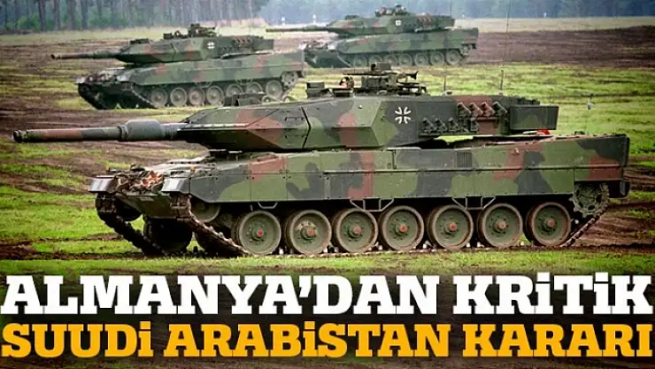 Almanya, Suudi Arabistan'a tank satmayacak