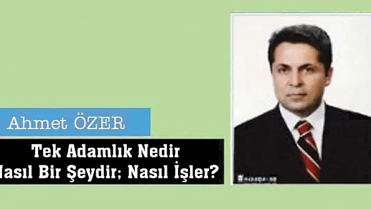 Tek Adamlık Nedir Nasıl Bir Şeydir Nasıl İşler?