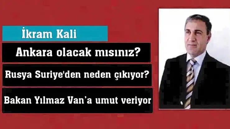 Ankara olacak mısınız?
