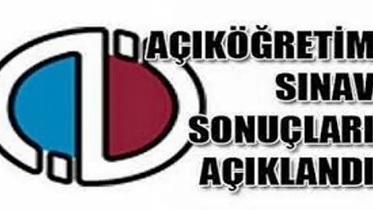 AÖF sınav sonuçları açıklandı
