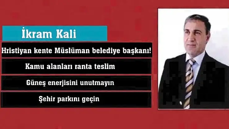 Hristiyan kente Müslüman belediye başkanı!