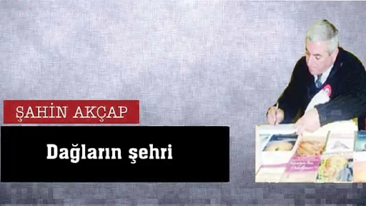 Dağların şehri