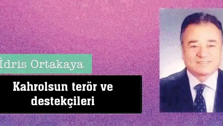 Kahrolsun terör ve destekçileri