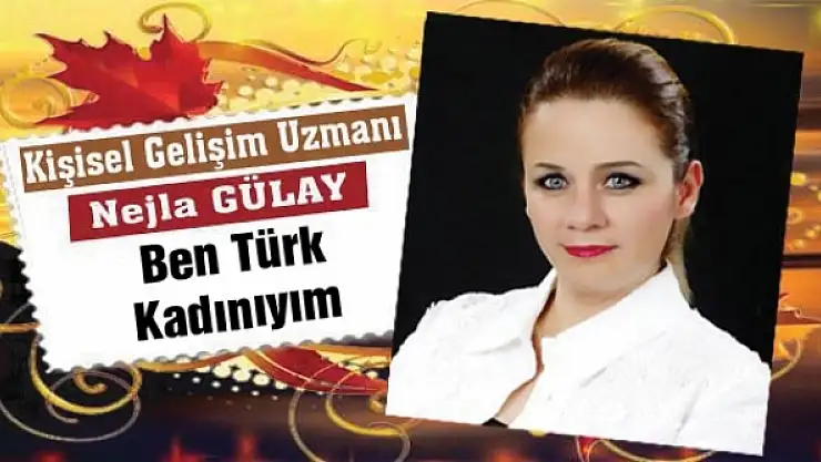 Ben Türk Kadınıyım