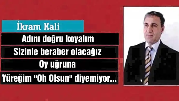 Adını doğru koyalım