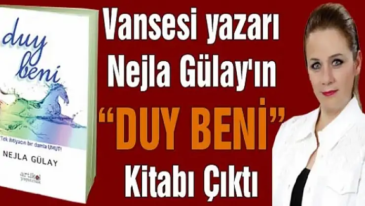 Nejla Gülay'ın 'Duy Beni' Kitabı Okurlarla Buluştu