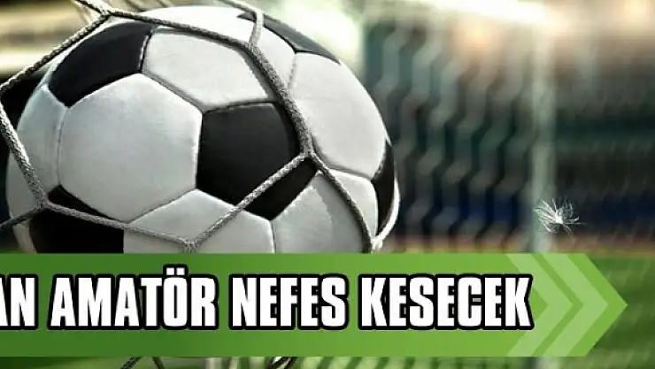 VAN AMATÖR NEFES KESECEK