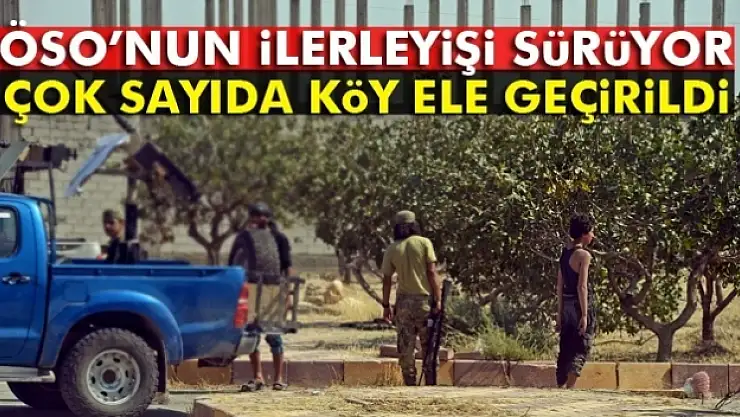 ÖSO 2 köyü daha ele geçirdi