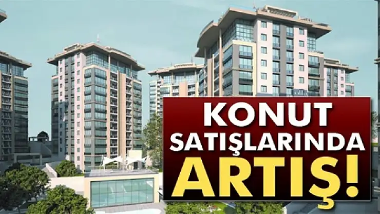 Türkiye'de konut satışları Ağustos ayında arttı
