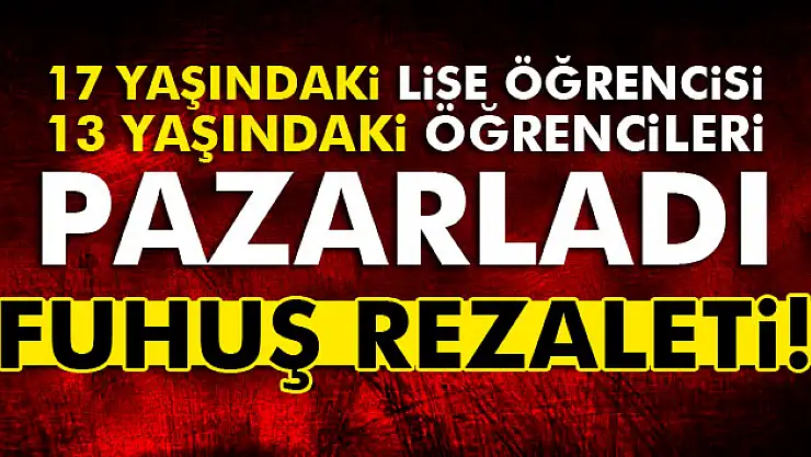 Fuhuş rezaleti!