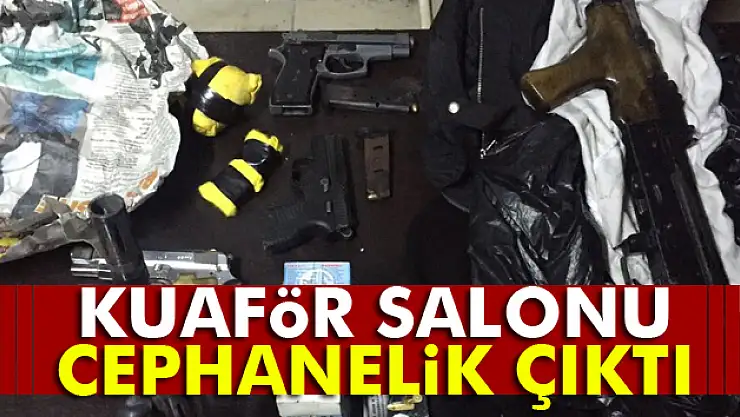 Kuaför salonu cephanelik çıktı