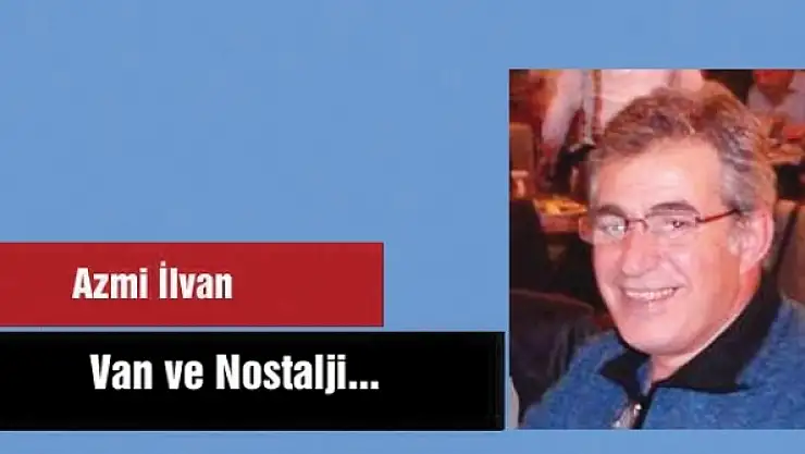 Van ve Nostalji...