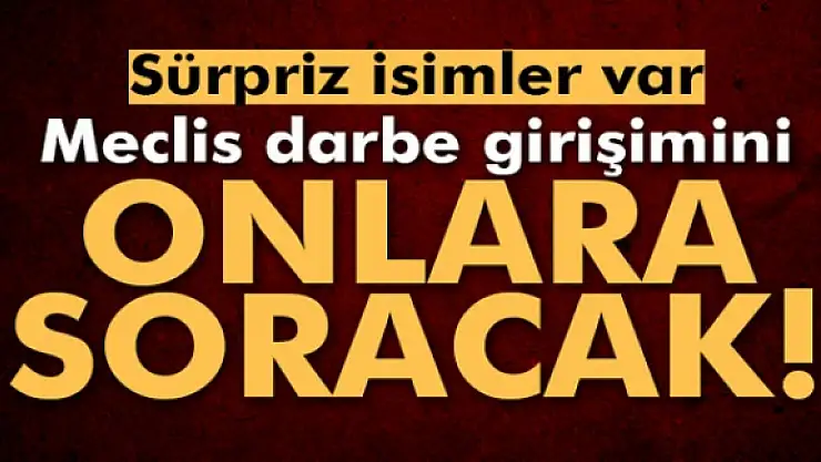 Eski Genelkurmay Başkanları ve Erdoğanın eniştesi de dinlenecek