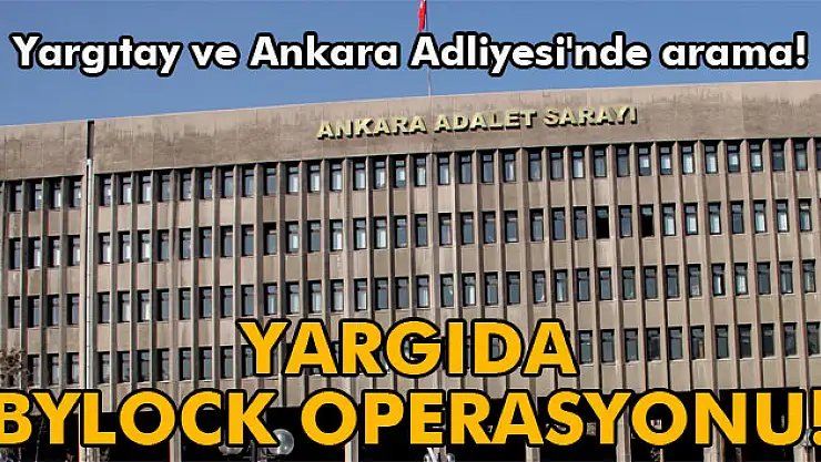 Yargıda Bylock operasyonu