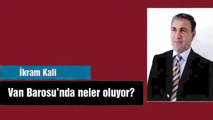 Van Barosunda neler oluyor? 