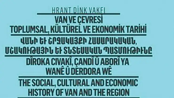 Ermeniler Van'ı konuşuyor!