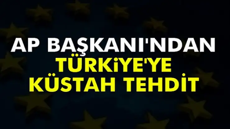 Avrupa Parlamentosu Başkanı Schulz'dan Türkiyeye yaptırım tehdidi