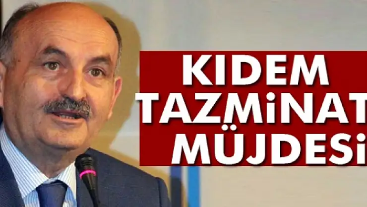 Bakan Müezzinoğlu'ndan 'Kıdem Tazminatı' açıklaması