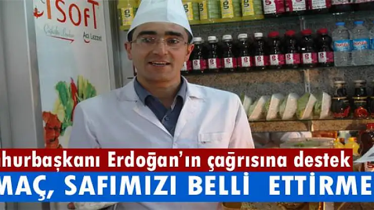 Cumhurbaşkanı Erdoğan'ın çağrısına destek 