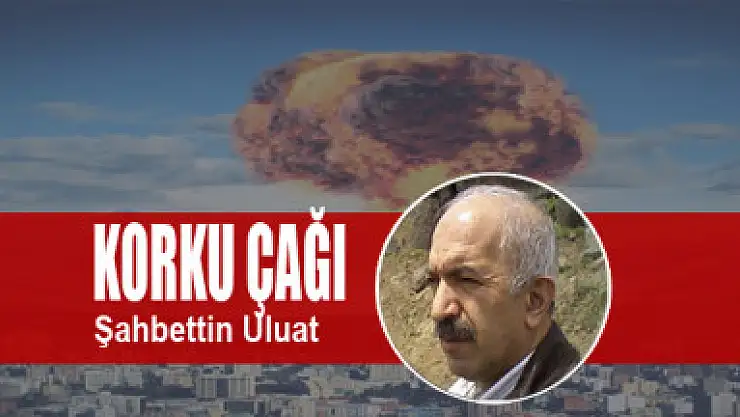 KORKU ÇAĞI